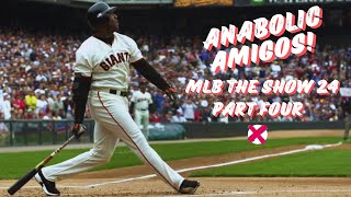 Anabolic Amigos! | MLB The Show 24 | Part 4