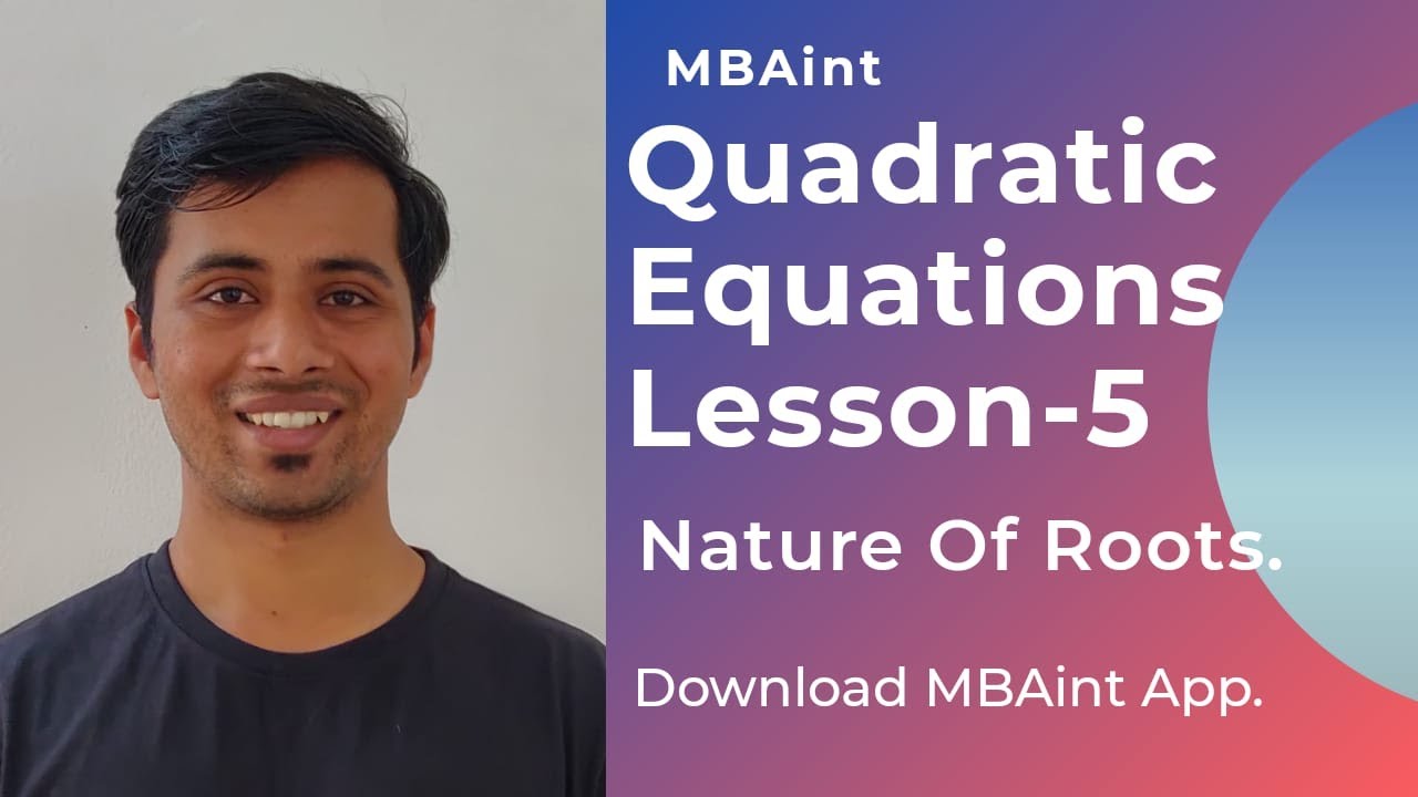 Quadratic Equations- Nature Of The Roots || Rational & Irrational Roots || Must Watch For All.