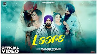 Laare - Video Song | Janpreet Singh Manveet Kaur | DS Chauhan | Latest Punjabi Song 2024