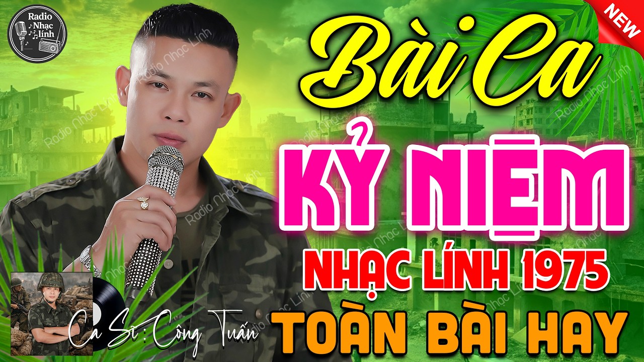 BÀI CA KỶ NIỆM - BOLERO CÔNG TUẤN ➤ LK Nhạc Lính Xưa Bất Hủ 1975 CỰC ÊM TAI DỄ NGỦ