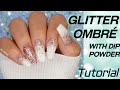 How to do a Glitter Ombré over a Solid Color | Dip Powder Nails | Glitter Ombré with Dip Powder