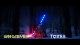 [Star Wars] Sequel Trilogy Tribute - Whatever It Takes