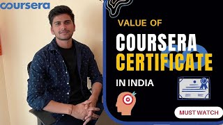 Coursera certificate value in India | Get a job with Coursera certificate | Coursera Review 2022