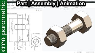 Nut and Bolt Animation | Part and Assembly design with custom thread in Creo Parametric