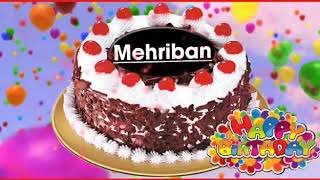 MEHRİBAN AD GÜNÜN MÜBARƏK 🎂🎁🎊🎁