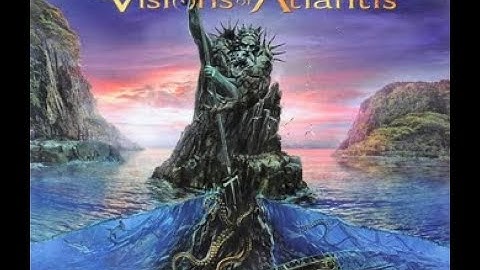 Visions Of Atlantis:-