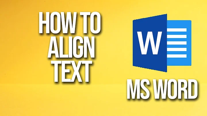 How To Align Text Microsoft Word Tutorial