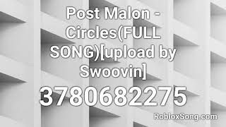 Roblox Id Codes For Music Post Malone Circles Zhүkteu - roblox music ids for paninitruth hurtsbig chungussomeone you lovedransomcirclesand hlmimi