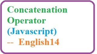 Celebrity What is Concatenation Operator in Javascript  --  English 14-vlr training Profile