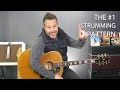 The #1 Strumming Pattern That Every Guitar Player Should Know