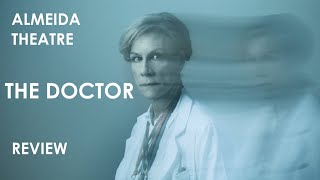 Juliet Stevenson in The Doctor at Almeida Theatre & Duke of York’s - review with photos