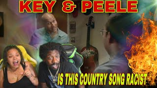 Is This Country Song Racist? - Key \& Peele REACTION