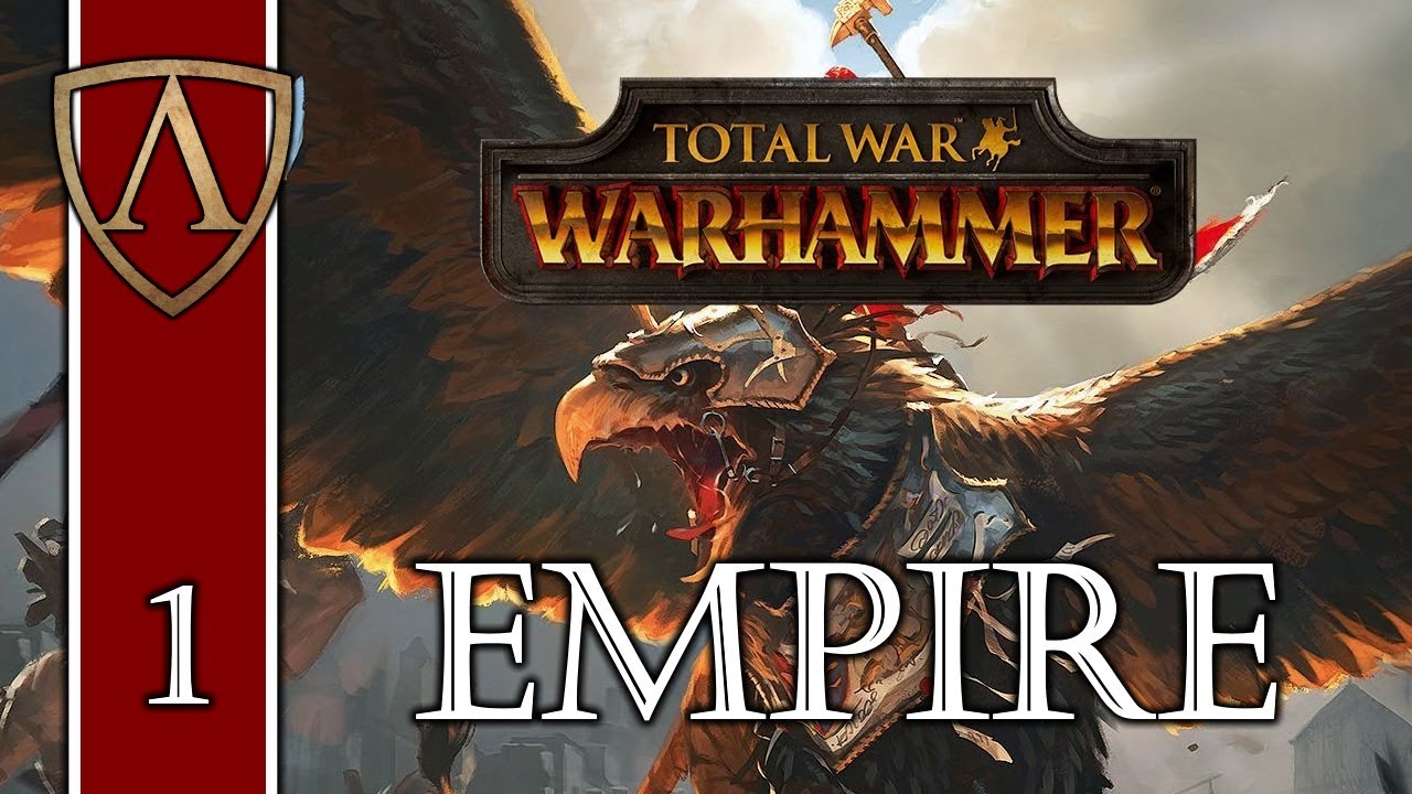 Let's Play Total War: WARHAMMER | Empire Campaign! | Part 1 - YouTube