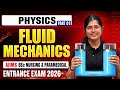 FLUID MECHANICS | AIIMS BSc NURSING & PARAMEDICAL ENTRANCE EXAM 2026 | PART -01 〽️