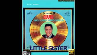 Elvis Presley - Little Sister (New 2020 Enhanced Remastered Version) [32bit HiRes Remaster], HQ