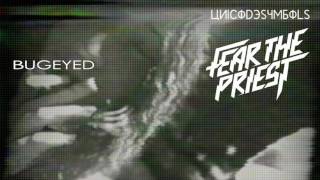 Fear The Priest - L∆ndlords [Indie Dance] [BugEyed Records]