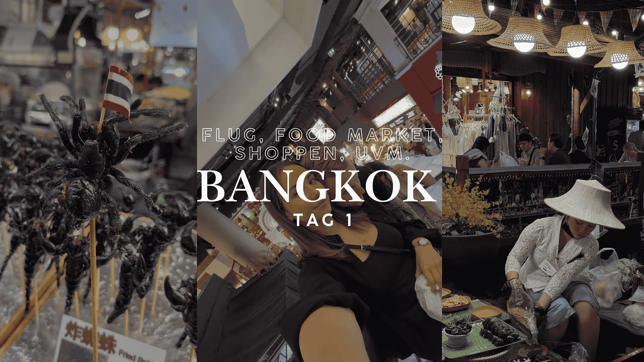 Unsere Reise nach Bangkok - Food Market, Shopping, Preise & co.🇹🇭🍜