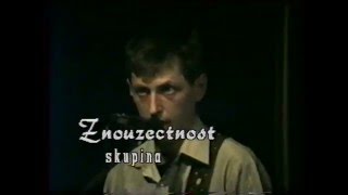 ZNC - Znouzectnost  Divadlo pod lampou 1992