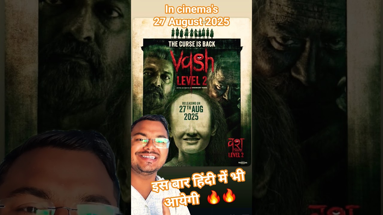 vash level 2 (2025) movie release date in Hindi #ott #vashlevel2