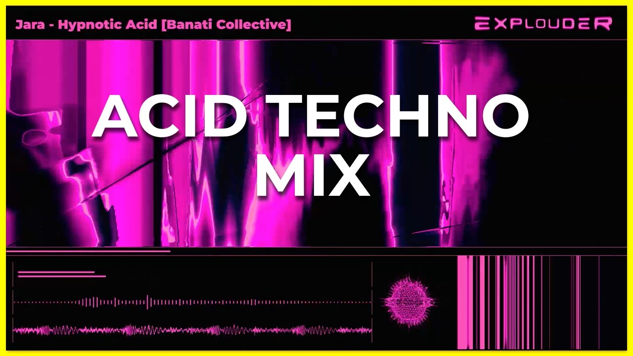 ACID TECHNO DJ MIX | Jara - Hypnotic Acid | Explouder