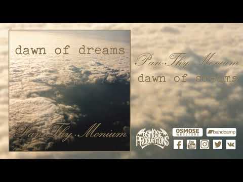 PAN THY MONIUM Dawn Of Dreams (full album)