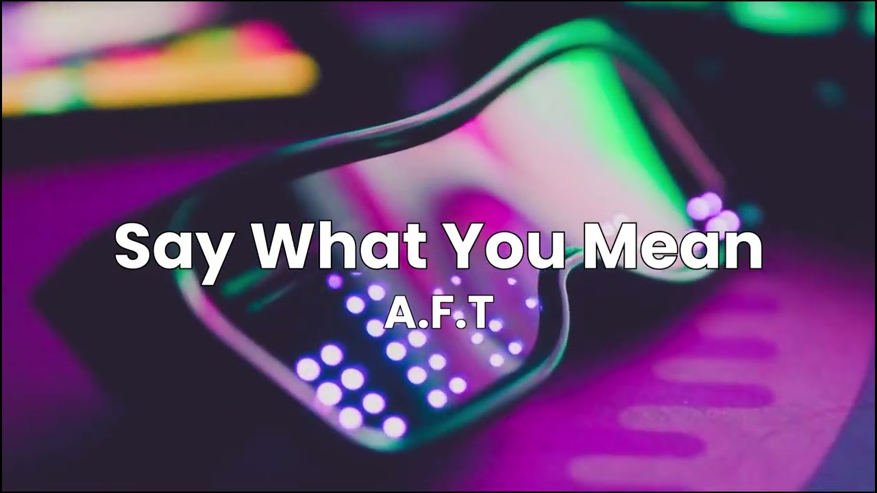 A.F.T - Say What You Mean | Official Audio | Drum and Bass | DnB Visualiser