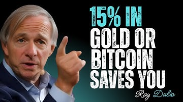 DEBT DOOM LOOP WARNING: RAY DALIO ON WHY 15% IN GOLD OR BITCOIN COULD SAVE YOUR WEALTH