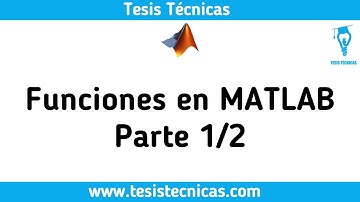 MATLAB 4: Funciones matemáticas esenciales | Parte 1/2