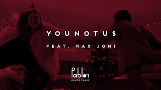 Смотреть клип Younotus Ft. Max Joni - Blow My Mind