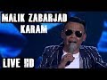 Malik Zabarjad - Karam (Live HD 2018)