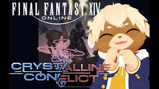 【FF14】クリスタルコンフリクトに行ってみた！【FFXIV/FINAL FANTASY XIV】