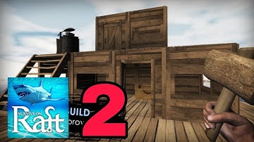 #Part 2 Survival on raft: Crafting in the Ocean (Android - iOS)