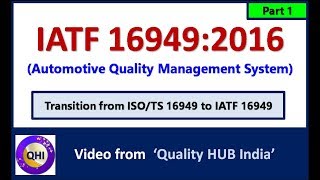 What is IATF 16949:2016 standard? | Automotive Quality Management System –Part 1