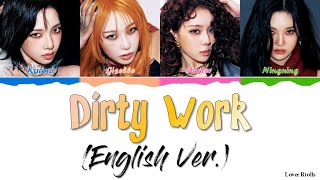 aespa(에스파) - Dirty Work (English Ver.) Lyrics [영어가사_한국어발음_한국어번역] [Color Coded_Eng_Korpro_Han]