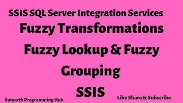 Fuzzy Transformations (Fuzzy Lookup & Fuzzy Grouping)  | SQL Server Integration Services