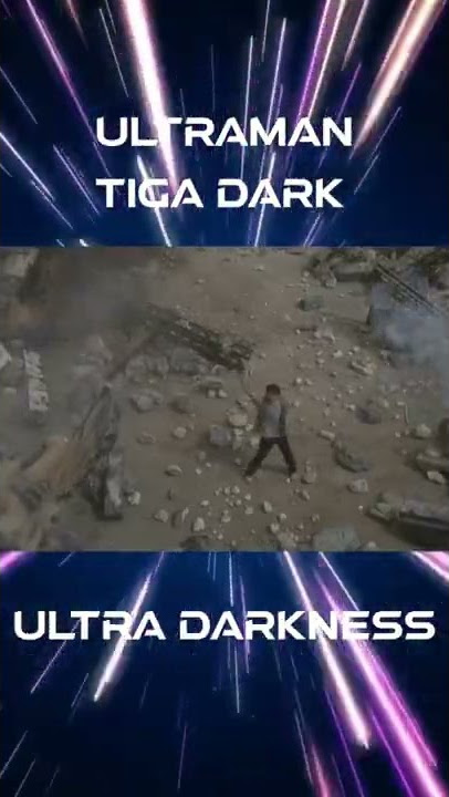 TIGA DARK RISE - ULTRAMAN TIGA THE MOVIE