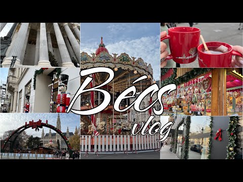 VLOG | Bécsi karácsonyi vásárok