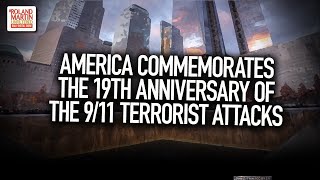America Commemorates The 19th Anniversary Of The 9/11 Terrorist Attacks Wealth