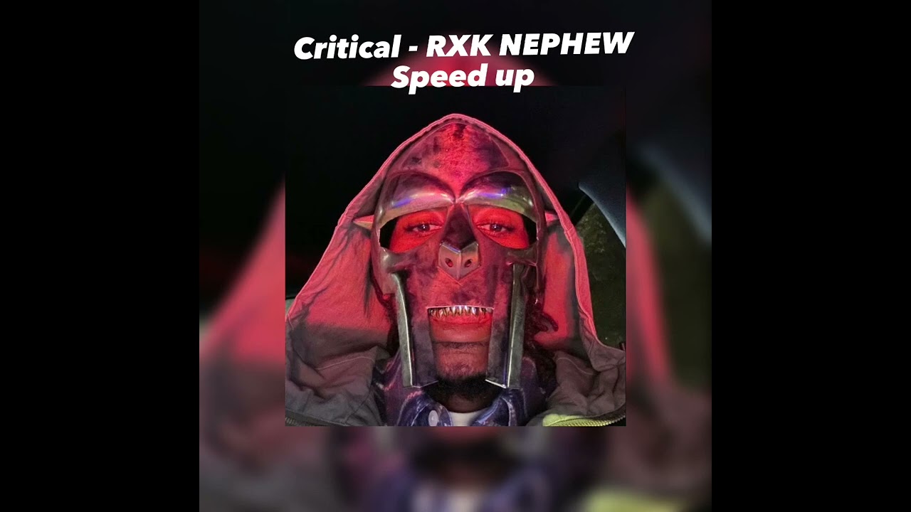 RXK NEPHEW - CRITICAL SPEED UP