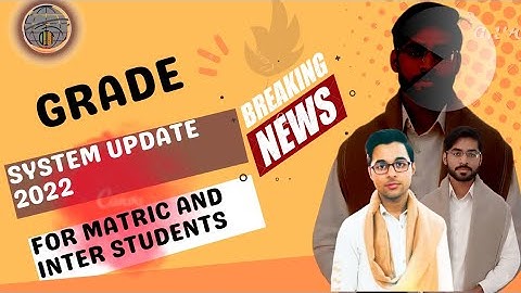 9th, 10th, 11th, 12th result 2022 pattern - Grading system instead of marks - result 2022 10th, 12th