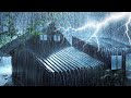 💤 Fall Asleep Immediately On A Stormy Night | Powerful Rain on Tin Roof &amp; Mighty Thunder Sounds