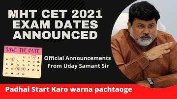 MHT CET 2021 Dates Announced | Official Announcement from Uday Samant