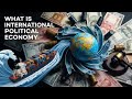 What is International political economy .CSS international relations 
