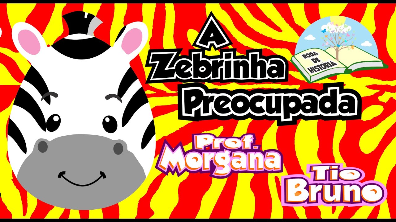 Livro: A zebrinha preocupada - Lúcia Reis - YouTube