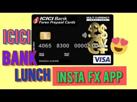 insta Fx Application  I Icici Bank lunch insta fx app I icici bank insta fx Application I icici bank