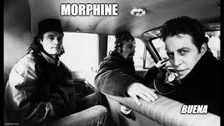MORPHINE * Buena   1993   HQ