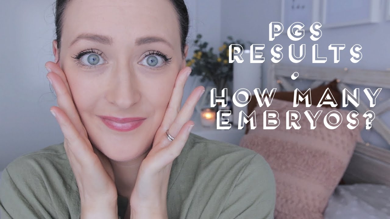 IVF STIM CYCLE 5 PGS EMBRYO TESTING RESULTS YouTube