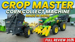 Crop Master Corn Collector Combine 2026 Silage Making Machine Full Details Price