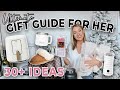 Ultimate Gift Guide For Her 2021 | 2021 Gift Guide For Her