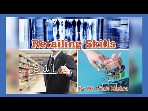 Retailing Skills in Hindi By Mr. Vinit Mishra
